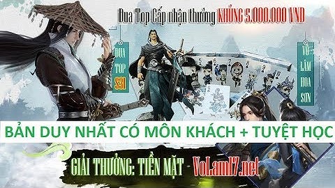 VLTK Mobile Lậu 17 Phái giống hệt VNG nhưng Free KH18 Full KNB - Có cả Môn Khách + Tuyệt Học