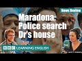 Diego Maradona: Doctor’s house searched: BBC News Review