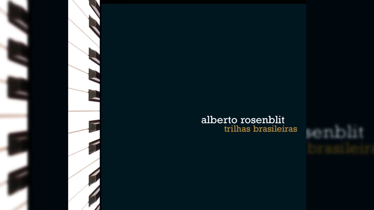 Watch Alberto Rosenblit - "De Bem Com A Vida" - Trilhas Brasileiras on YouTube Watch Alberto Rosenblit - "De Bem Com A Vida" - Trilhas Brasileiras on YouTube