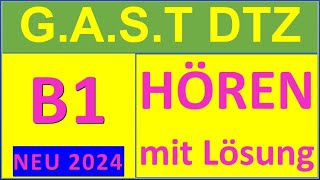 G.A.S.T DTZ B1, Hören 14, Prüfung B1 Neu 2024