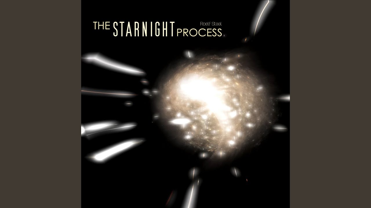 Watch The StarNight Process on YouTube Watch The StarNight Process on YouTube