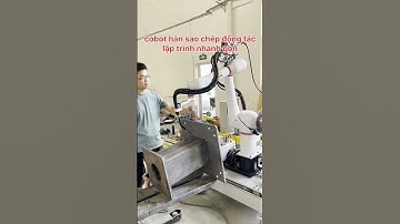 Cobot hàn sao chép động tác lập trình nhanb gọn.  #cobot #robothan #robotmig #cobotmig #hanmig