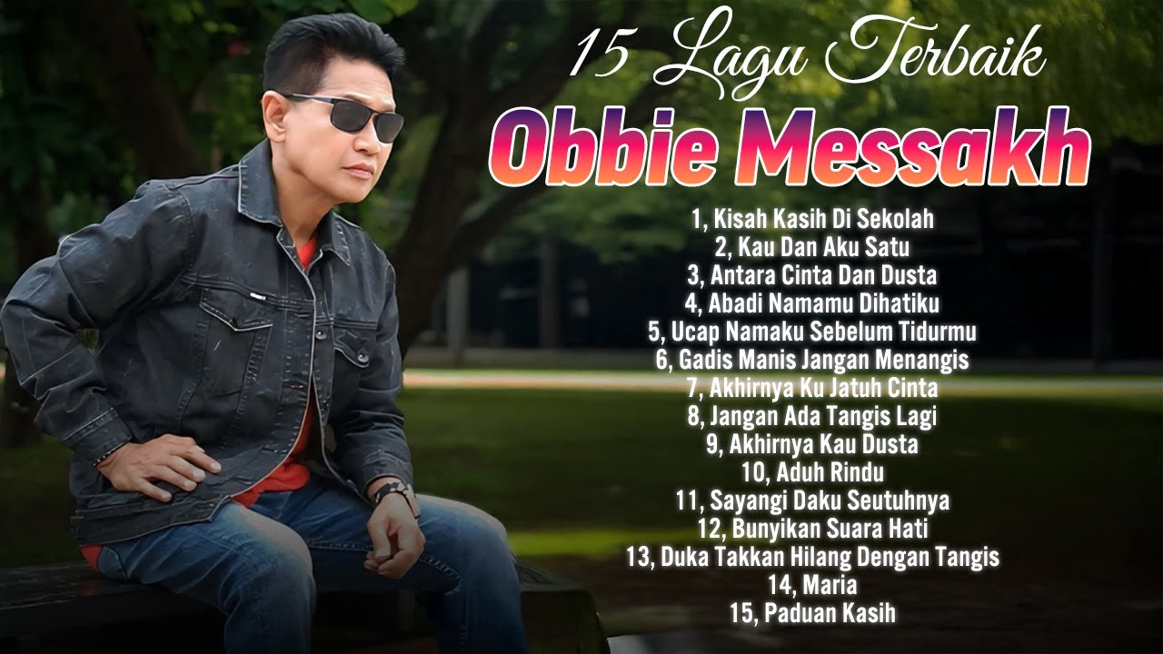 Obbie Messakh | 15 Lagu Lagu Terbaik Obbie Messakh - Lagu Lawas Nostalgia 80an 90an Terpopuler
