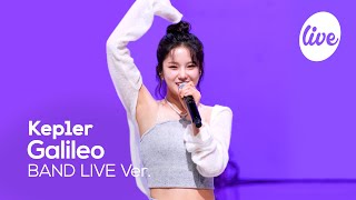 [4K] Kep1er - “Galileo” Band LIVE Concert [it's Live] K-POP live music show