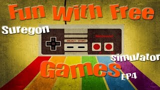 Fun With Free Games - Basically a Surgeon + Shoutout #1