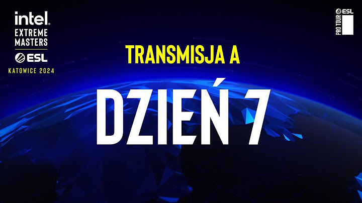 IEM Katowice 2024 Faza Grupowa | Transmisja A | Dzień 7