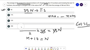 The average of 35 consecutive natural number is N. dropping the first 10 number and including | CET