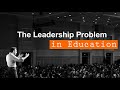 The Leadership Lesson Our Schools Need