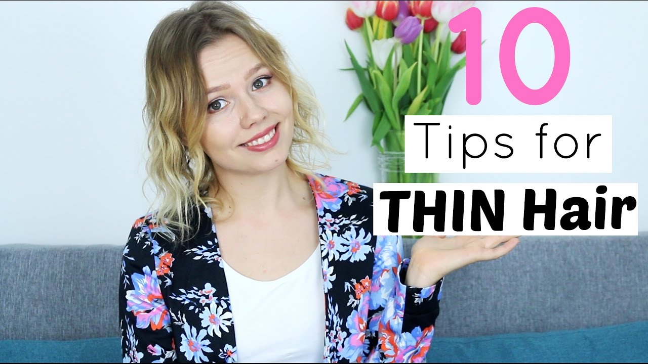 10 Thin Hair Tips Kia Charlotta YouTube