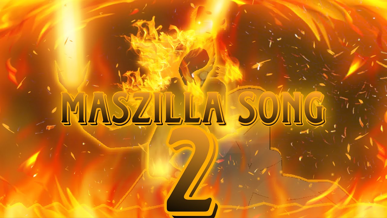 Maszilla Song 2 - YouTube