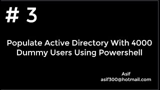 Create 4000 Users in AD using PowerShell