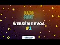 Papo Start | Websérie EVOA #1