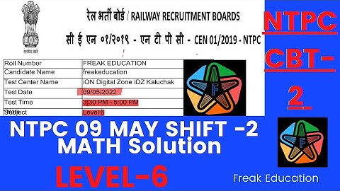 RRB NTPC CBT-2 (09 May Shift-2) LEVEL-6 MATHS SOLUTION |NTPC CBT-2 MATH SOLUTIONS BY FREAK EDUCATION