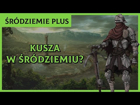 Czy w Śródziemiu Była Kusza? [Śródziemie Plus]