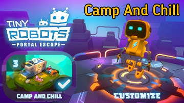 Tiny Robots Portal Escape Camp And Chill Walkthrough