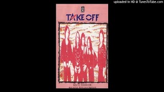 Take Off - Lagu Kehidupan