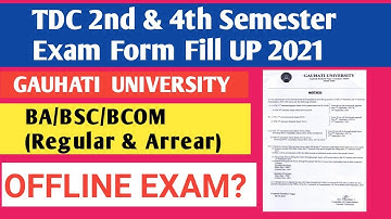 TDC 2nd & 4th semester Exam form Fill Up 2021Guwahati University| BA BSC BCOM| Regular & Arrear/IDOL