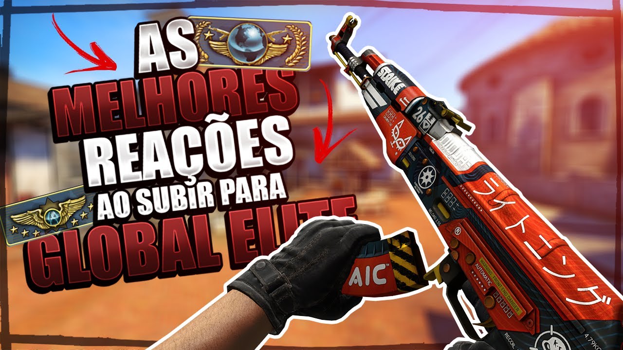 AS MELHORES REAÇÕES AO SUBIR PARA GLOBAL ELITE | CS:GO - YouTube