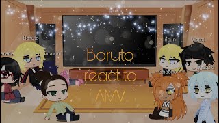 Boruto react to AMV 4/4 || Gacha Club