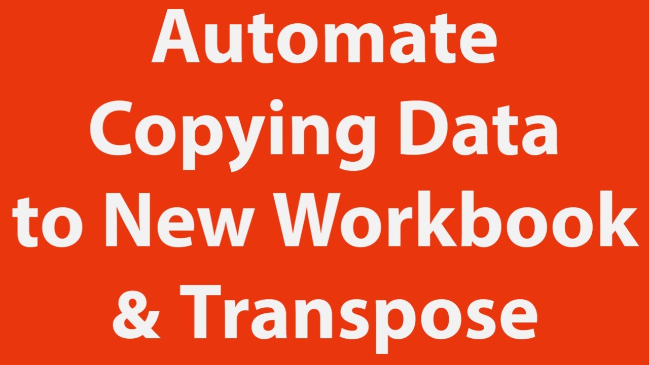 Copy Data Paste Another Workbook Transpose automatically ...