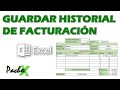 Como guardar el historial de facturación en Excel con una macro sencilla | Microsoft Excel