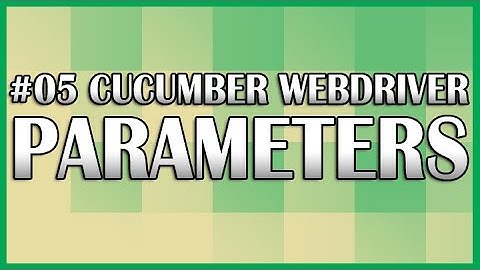 Cucumber JVM Selenium WebDriver 05 (Parameter Tutorial) | QAShahin