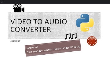 🎥 08 Easy Video to Audio Conversion with Python Moviepy