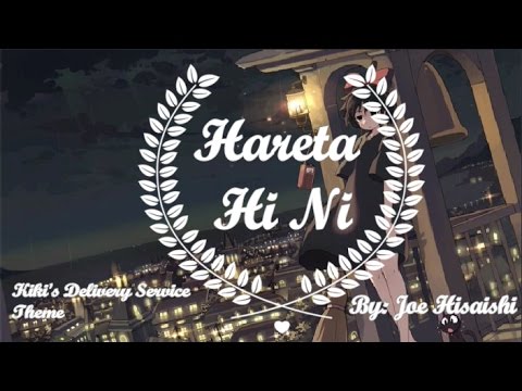 「Hareta Hi Ni」 On A Clear Day - Kiki's Delivery Service Theme
