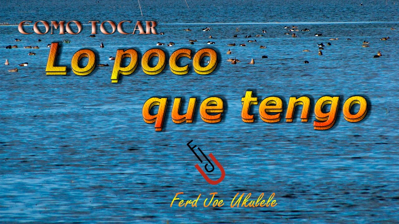 Como tocar Lo poco que tengo Ukulele Tutorial Acordes Chordify