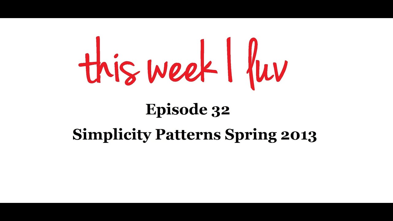 Twiluv 32 Simplicity Spring 2013 sewing patterns