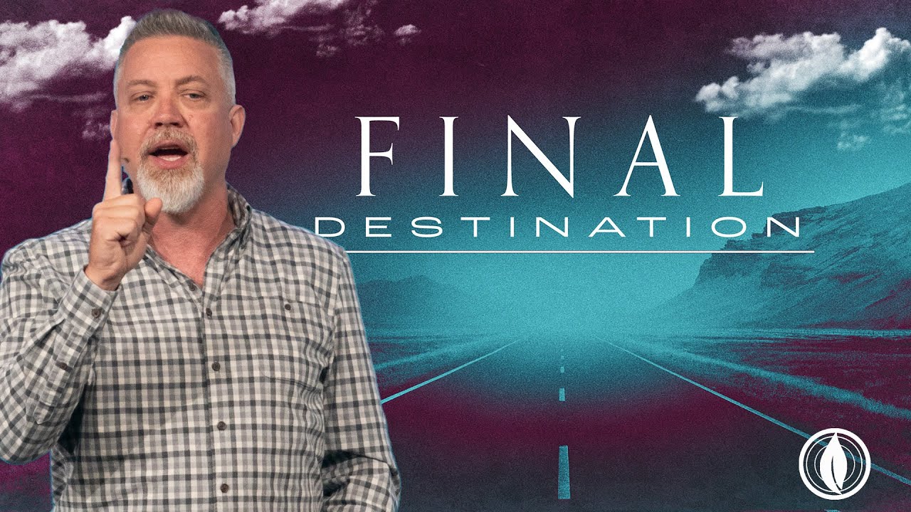 Final Destination - Pastor Bobby Davis