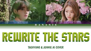 [AI COVER] Taehyung & Jennie - Rewrite The Stars (Original by Zac Efron & Zendaya)