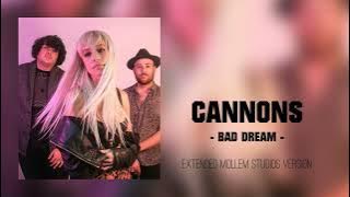 Cannons - Bad Dream (Extended Mollem Studios Version)