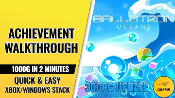 Ballotron Oceans - UPDATED TO 3000G - Achievement Walkthrough (1000G IN 2 MINUTES) Xbox/Windows