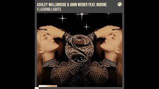 Ashley Wallbridge & Bodine - Flashing Lights(Original Mix)