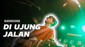 DI UJUNG JALAN - SAMSONS (Live Guitar Playthrough)