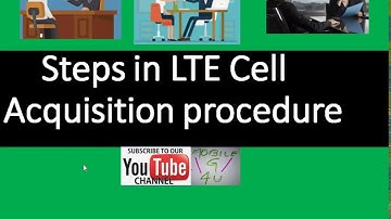 Steps in LTE Cell Acquisition procedure