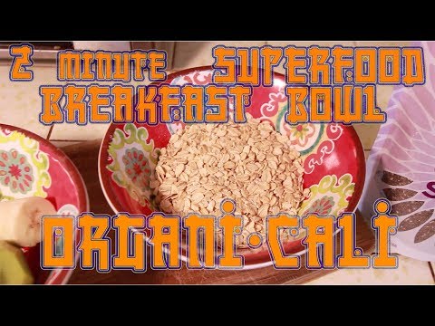 2 Minute Superfood Beakfast Bowl (Raw Rolled Oats, Fruits/seeds, goji, milk of choice)