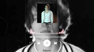 Full Circle Boys - Polite | slowed+reverb |