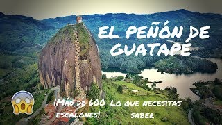 El Peñón de Guatapé, Colombia - Lo que necesitas saber antes de subir 2023