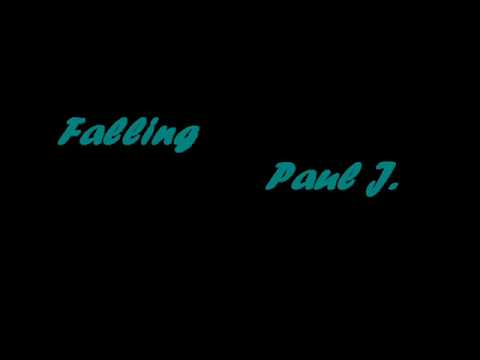 YouTubeでFalling - Paul J.を視聴 YouTubeでFalling - Paul J.を視聴