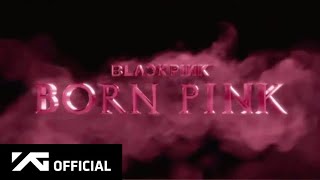 BLACKPINK ‘Born Pink Announcement Trailer Extended Ver (FANMADE)