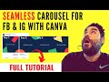 How to Create Seamless Instagram And Facebook Carousel with only Canva (*UPDATED)