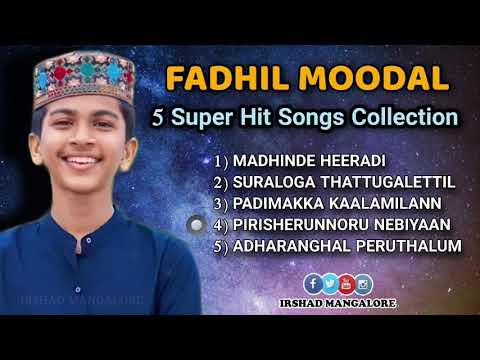 Fadhil Moodal 5 Super Hit Songs Collection || Hubburrasool ﷺ
