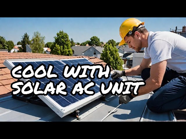 Solar Powered Air Conditioner Installation #solarpanels #solar