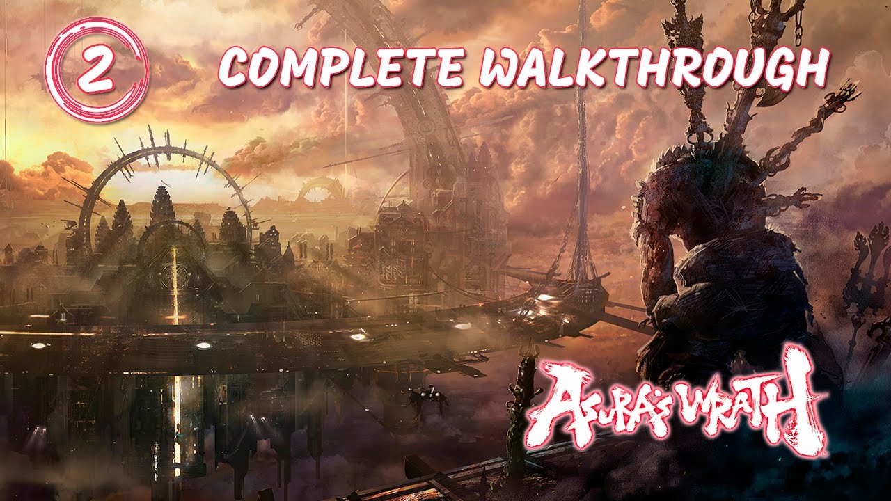 ASURA'S WRATH - Complete Walkthrough #2 - Rebirth ~ Second Arc ~