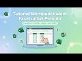 Tutorial Membuat Kolom Excel untuk Pemula | PART 1