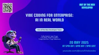 Vibe Coding for Enterprise: AI in Real World