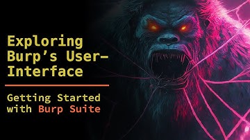 Web Security with Burp Suite - Exploring Burp Suite
