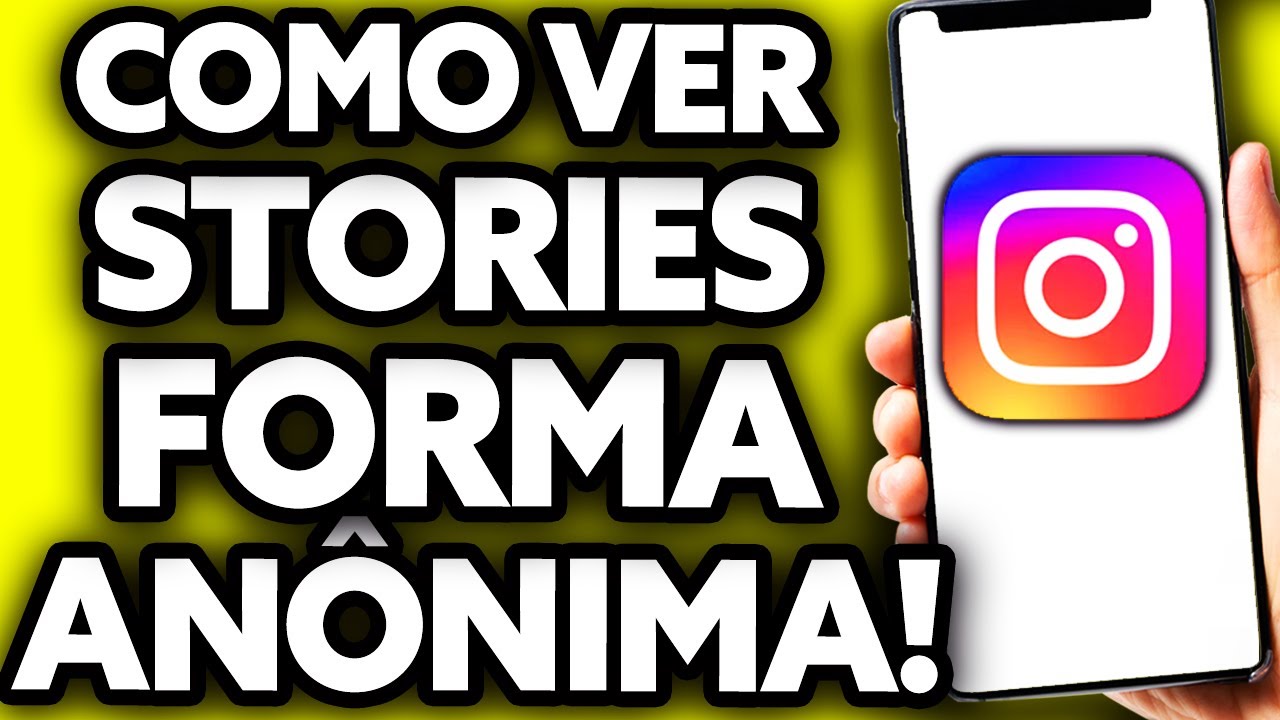 Como Ver Stories no Instagram de Forma Anonima 2022 YouTube